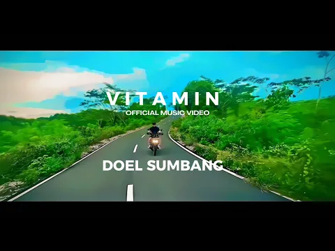 Download MP3 VITAMIN - DOEL SUMBANG (Official Music Video)