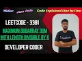 Maximum Subarray Sum with Length Divisible by K LeetCode 3381 Java Code Developer Coder