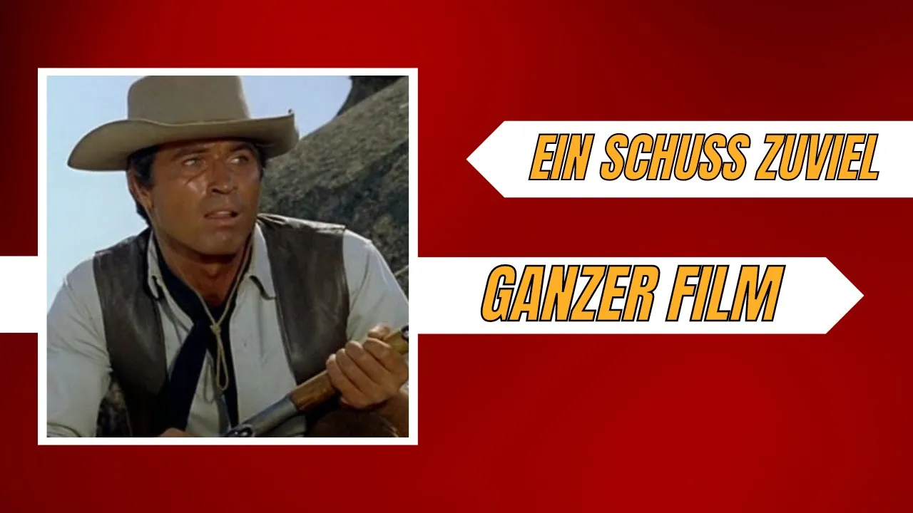 Ein Schuss zuviel | Western | Ganzer Film auf Deutsch