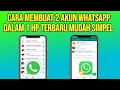 Download Lagu Cara Membuat 2 Akun WhatsApp Dalam 1 HP Beda Nomer Terbaru 2023