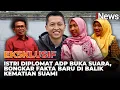 Download Lagu FULL Eksklusif Istri Diplomat ADP Buka Suara, Bongkar Fakta Baru di Balik Kematian Suami