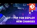 Git How to deploy a website using GIT FTP in windows upload new changes easier