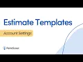 Creating Estimate Templates