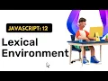 Private - JavaScript Lexical Environment in Hindi