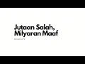 (MINUS ONE - ORIGINAL SONG) Jutaan Salah, Milyaran Maaf - Suara Kayu