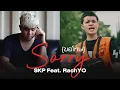 Lagu SKP  Feat. RachYO - Sorry (ขอโทษ)  [OFFICIAL MV]
