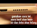 Download Lagu suara untuk membersihkan speaker hp yang kemasukan air suara kecil dan tersumbat debu