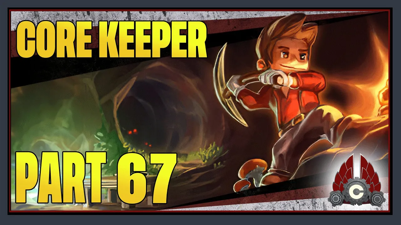 CohhCarnage Plays Core Keeper Full Release - Part 67 (On Pause)