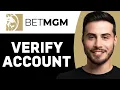 HOW TO VERIFY BETMGM ACCOUNT 2025 CHECK BETMGM ACCOUNT