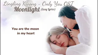 ENGSUB Lingling Kwong Moonlight Only You OST Romanised Easy Lyrics 