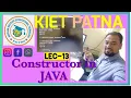 Constructor In JAVA LEC-NO-13