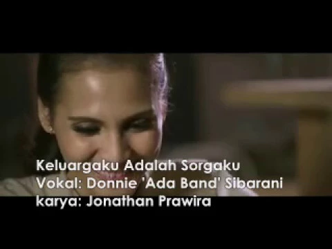 Download MP3 KELUARGAKU ADALAH SORGAKU - Donnie (Ada Band) Sibarani | karya Ps Jonathan Prawira