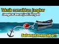 Download Lagu Cara CEPAT menarik JANGKAR KAPAL ||  jangkar BERAT jadi RINGAN ‼️