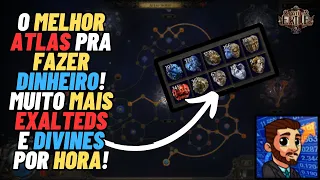 O MELHOR ATLAS PRA FAZER DINHEIRO! MUITO MAIS EXALTEDS E DIVINES POR HORA! PATH OF EXILE 2