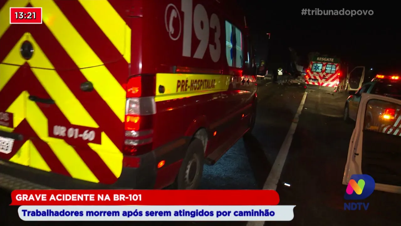 Grave acidente na BR-101: Trabalhadores morrem após serem atingidos por caminhão