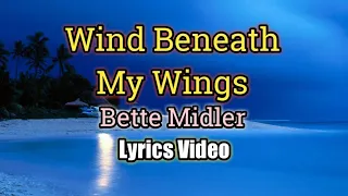 Download Wind Beneath My Wings - Bette Midler (Lyrics Video) MP3