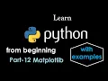 Learn python Matplotlib Tutorial