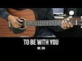 Download Lagu To Be With You - Mr. Big | EASY Guitar Tutorial with Chords / Lyrics