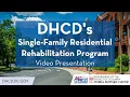 DHCD s Single-Family Residential Rehabilitation Program SFRRP Presentation