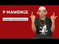 Lagu P Mawenge (P The Mc) feat Deddy - Noma Mwanangu | Mstari Kwa Mstari (S01E022)