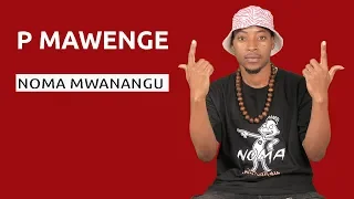 p mawenge p the mc feat deddy noma mwanangu mstari kwa mstari s01e022 