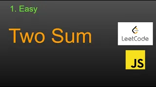 1 Two Sum LeetCode Google Interview Question JavaScript