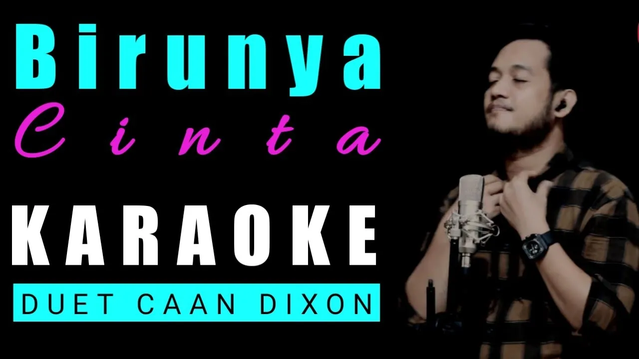 BIRUNYA CINTA (Dayu AG / Kitty Andry) Karaoke Duet Cowok || CaAn Dixon BIRUNYA CINTA (Dayu AG / Kitty Andry) Karaoke Duet Cowok || CaAn Dixon
