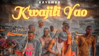 KAYUMBA - KWAAJILI YAO (official Audio)