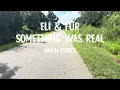Eli & Fur Something Was Real w/ lyrics. Legacy trail bike ride, Florida 