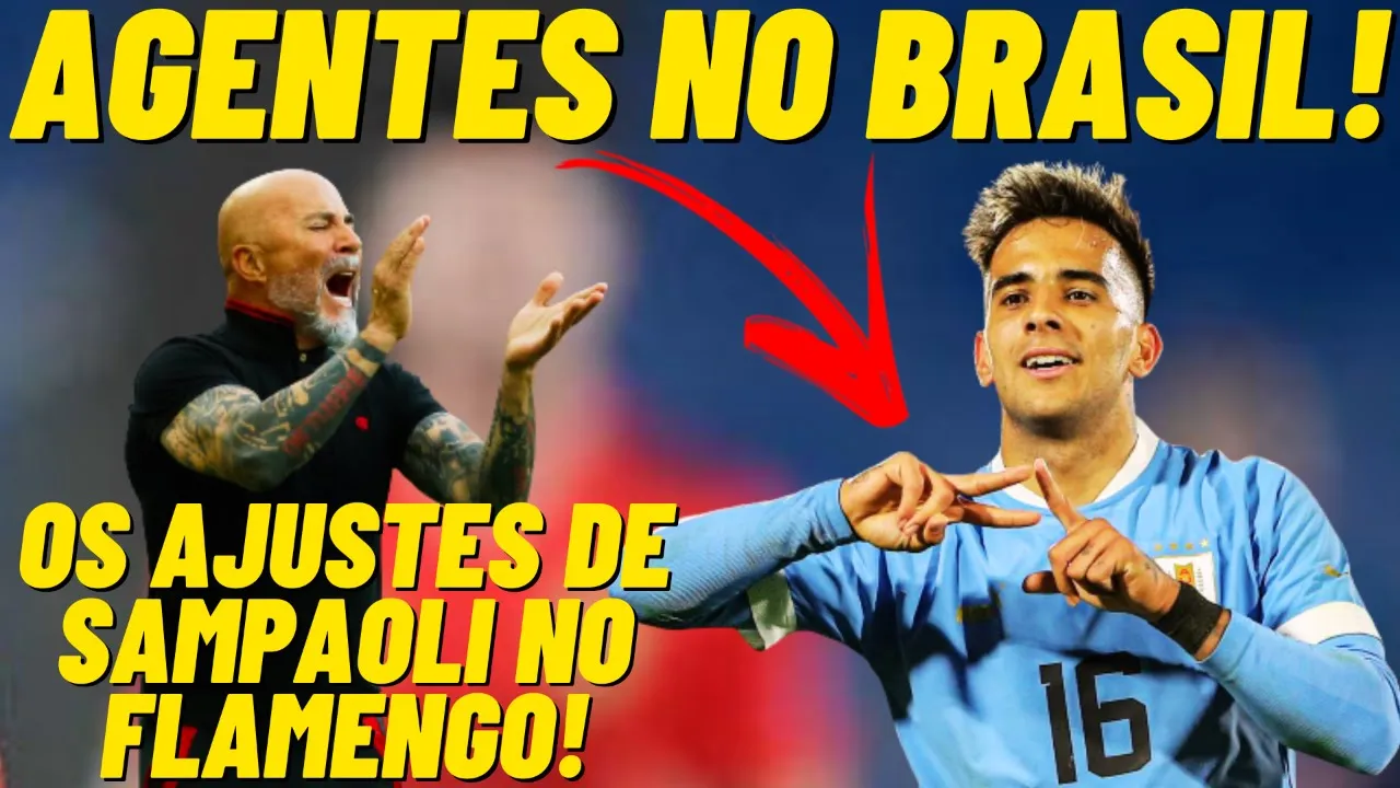REPRESENTANTES DE ZALAZAR ESTÃO NO BRASIL | SAMPAOLI QUER MUDAR A ESTRUTURA DO FLAMENGO |