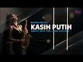 Lagu Kasih Putih – Glenn Fredly | Cover Smooth Jazz POP R\u0026B  Versi Chill Romantis Modern