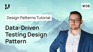 Data-Driven Testing Design Pattern Explained