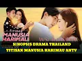 Download Lagu SINOPSIS TITISAN MANUSIA HARIMAU ANTV - DRAMA THAILAND TERBARU ANTV