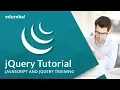 jQuery Tutorial for Beginners JavaScript and jQuery jQuery Online Training Edureka