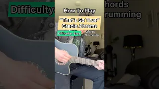 How To Play That S So True By Gracie Abrams Guitar Guitarcover Guitarlesson Guitarist 