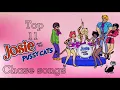 Download Lagu Top 11 Josie And The Pussycats Chase Songs | Personal Ranking