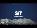 Lagu Playboi Carti - Sky (Lyrics)