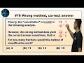 521 Math Wrong method correct answer Anomalous cancellation