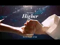 Download Lagu Vietsub | Higher - Ava Grace | Lyrics Video