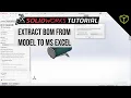 SOLIDWORKS Tutorial - Extracting BOM to MS Excel