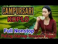 Lagu TERBAIK||CAMPURSARI JAWA KOPLO KOLEKSI PILIHAN PALING MANTEP,, 