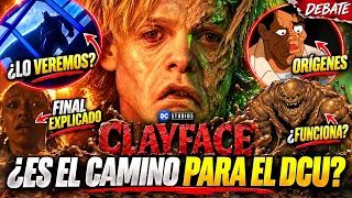 ¿Es lo que DC necesitaba? 🔥 DEBATE CLAYFACE 🔥 Detalles, Final Explicado, Teorías, Éxito o Fracaso