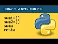 Tutorial Basico Python - Suma resta mult y division de dos numeros
