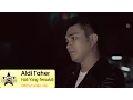 Lagu Aldi Taher - Hati Yang Tersakiti  (Official Video Clip)