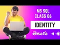 Ms Sql Class 06 nov29th 2022 Identity