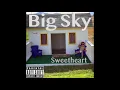 Sweetheart   Big Sky   Mixtape Mp3 Song Download