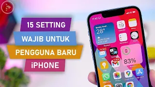 Download 15 Setting WAJIB Untuk Pengguna Baru iPhone dengan iOS 15 - Fitur iPhone Biar Lebih Mudah Digunakan MP3