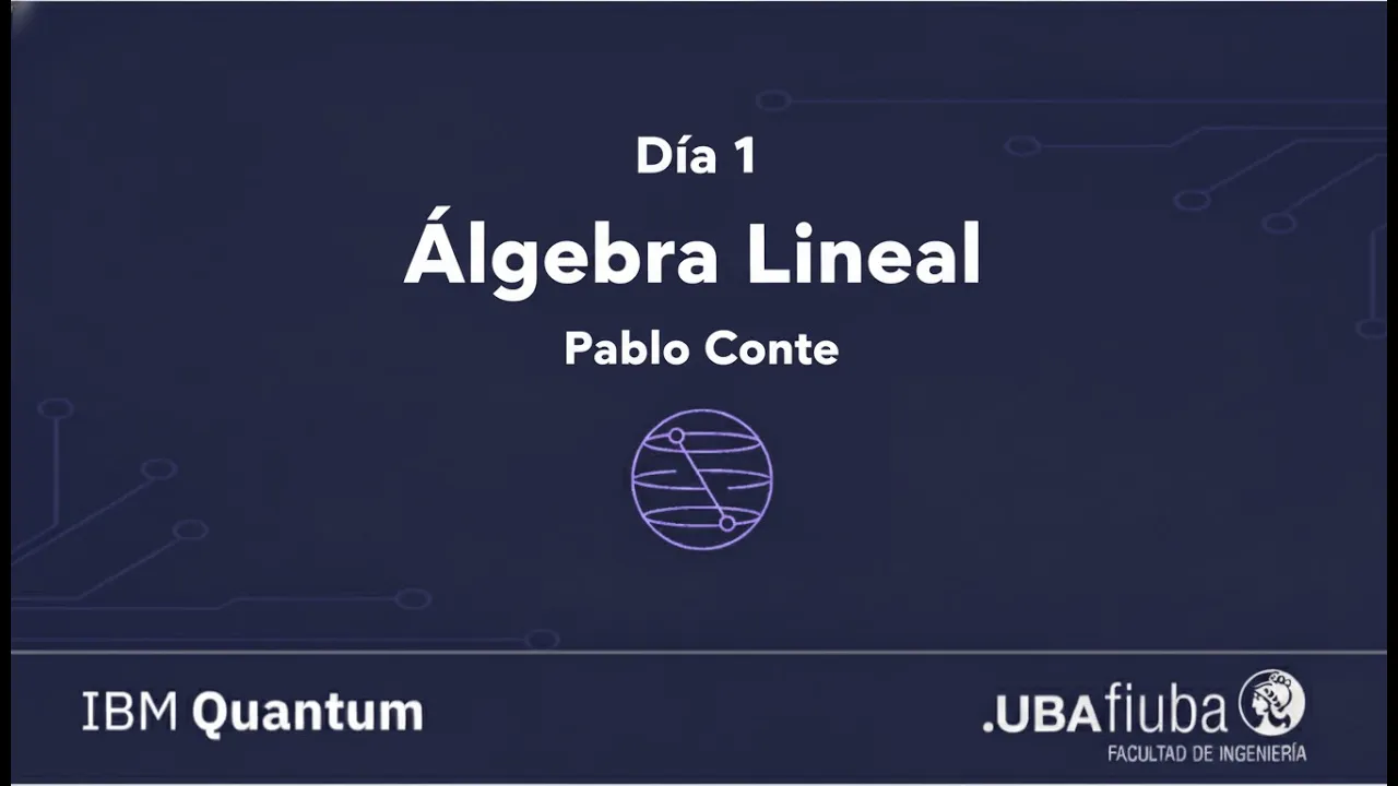 03-11 - 10hs - Álgebra Lineal - Pablo Conte
