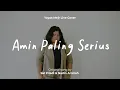 Download Lagu Sal Priadi \u0026 Nadin Amizah - Amin Paling Serius (Cover)