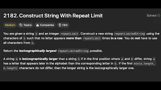 Leetcode 2182 Construct String With Repeat Limit